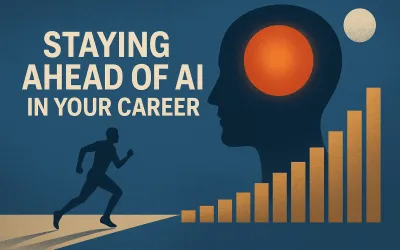 Cum să te menții înaintea evoluției AI în cariera ta